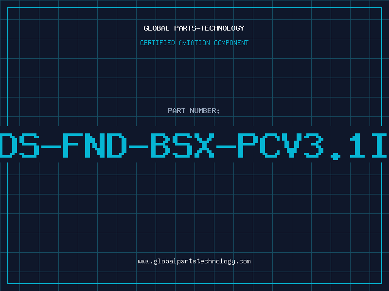 Aviation Part DS-FND-BSX-PCV3.1I