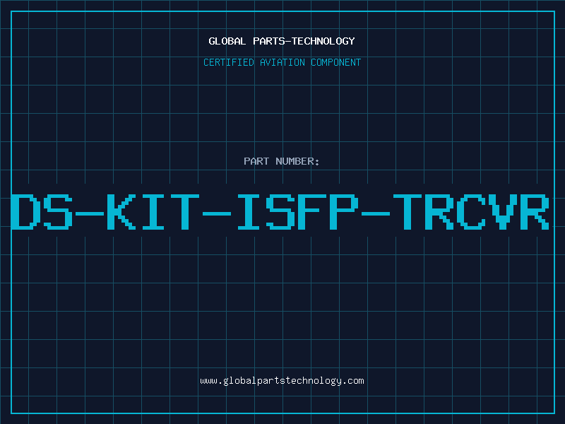 Aviation Part DS-KIT-ISFP-TRCVR