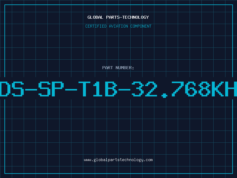 Aviation Part DS-SP-T1B-32.768KH