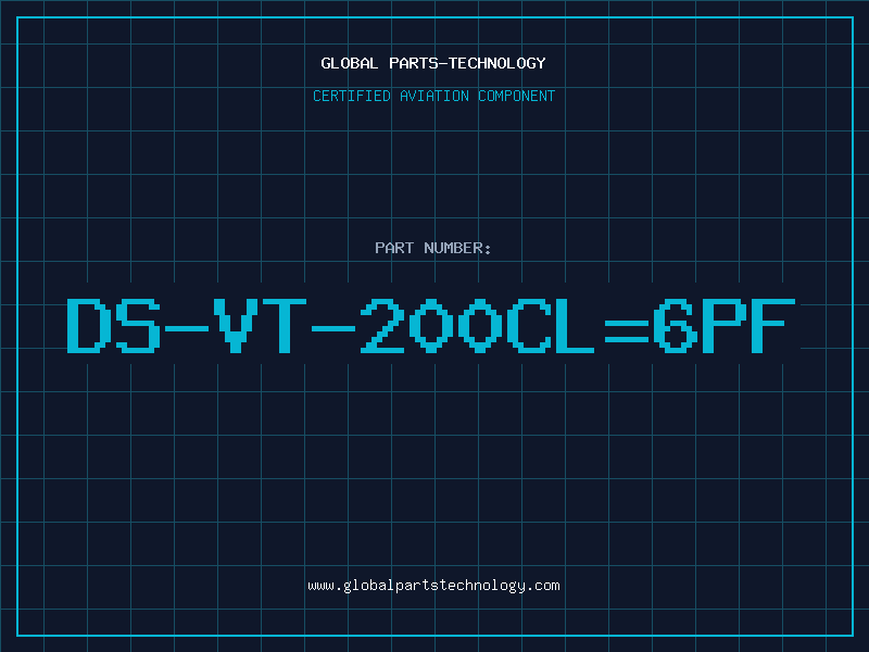 Aviation Part DS-VT-200CL=6PF