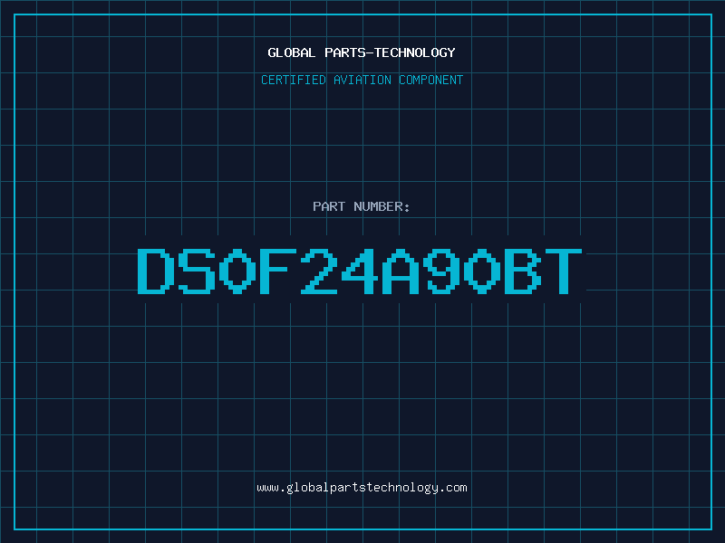 Aviation Part DS0F24A90BT