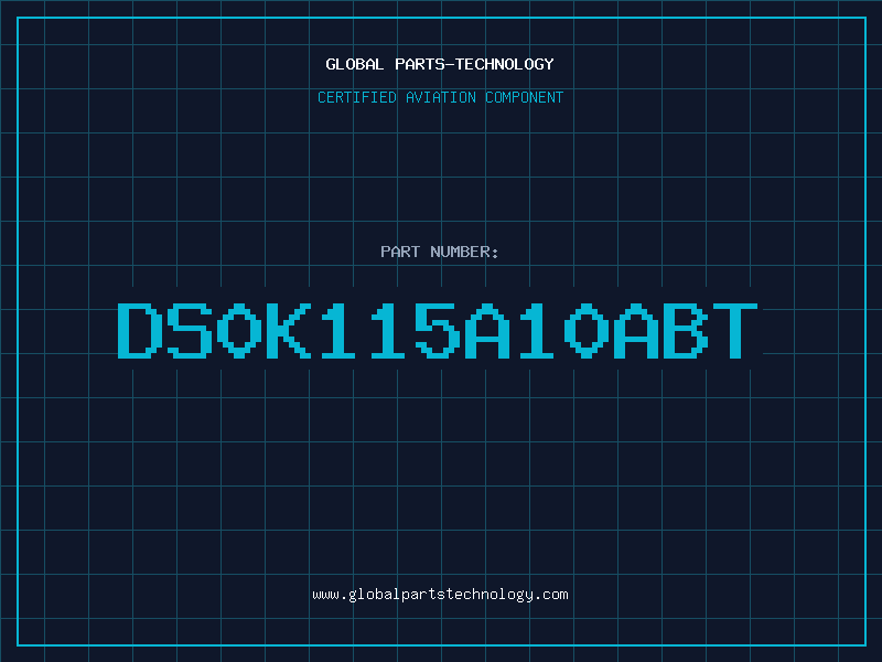 Aviation Part DS0K115A10ABT