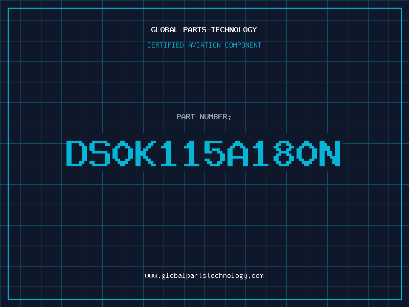 Aviation Part DS0K115A180N