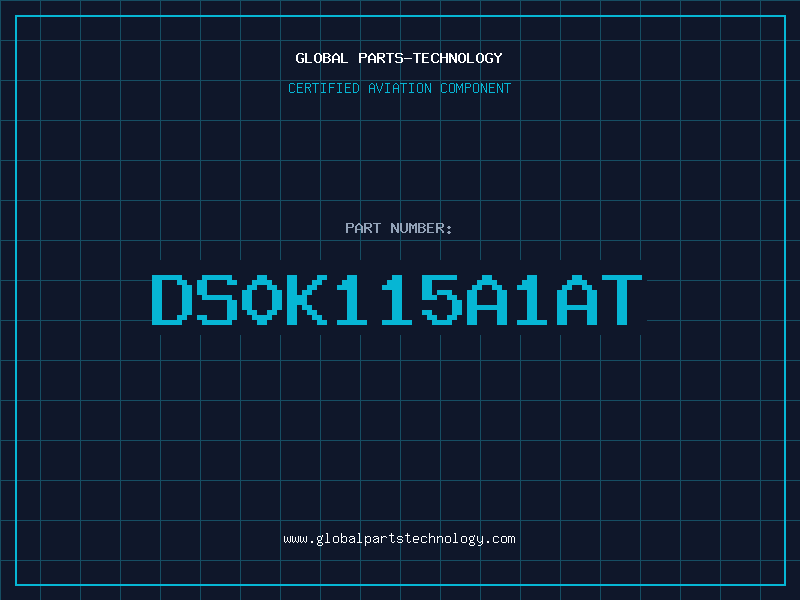 Aviation Part DS0K115A1AT
