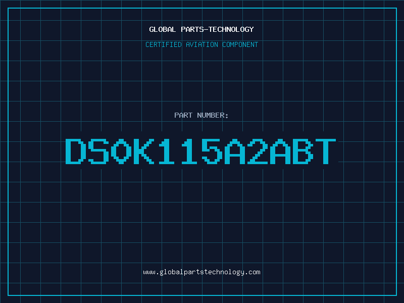 Aviation Part DS0K115A2ABT