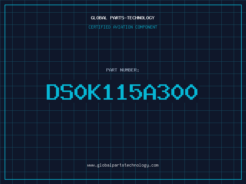Aviation Part DS0K115A300