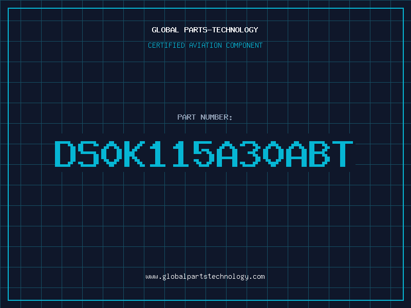Aviation Part DS0K115A30ABT
