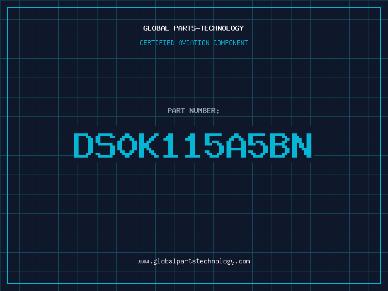 Aviation Part DS0K115A5BN