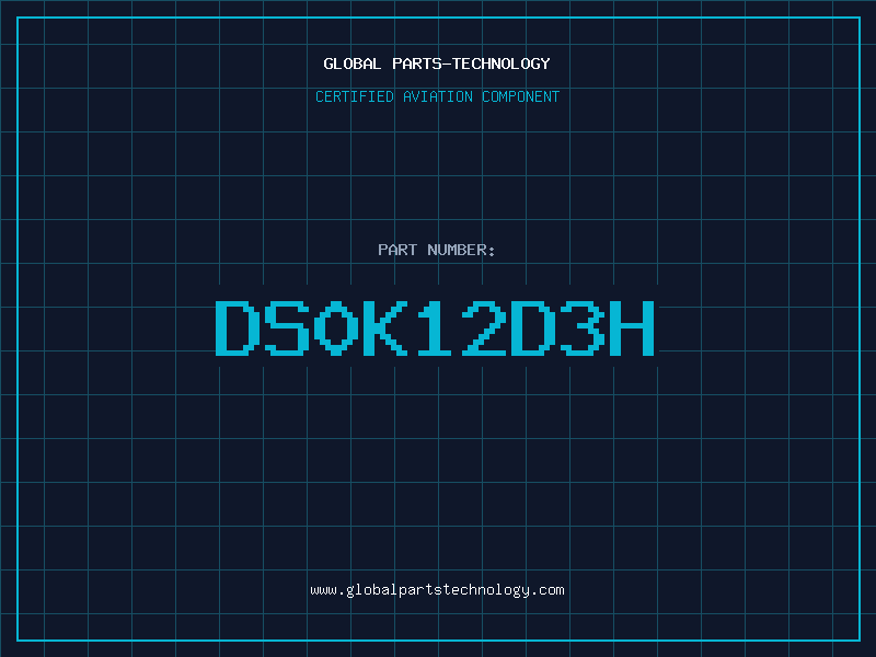 Aviation Part DS0K12D3H