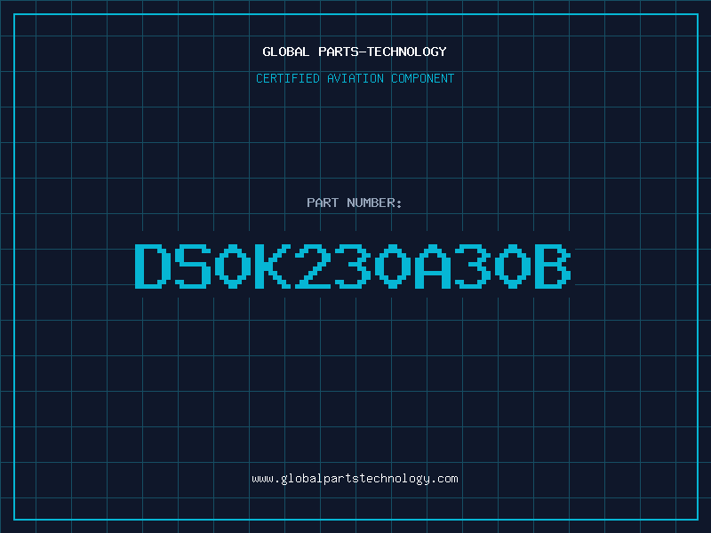 Aviation Part DS0K230A30B