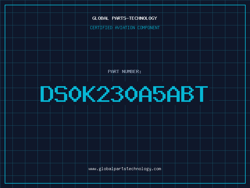 Aviation Part DS0K230A5ABT