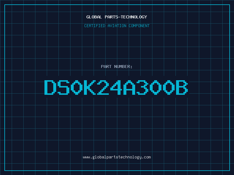 Aviation Part DS0K24A300B