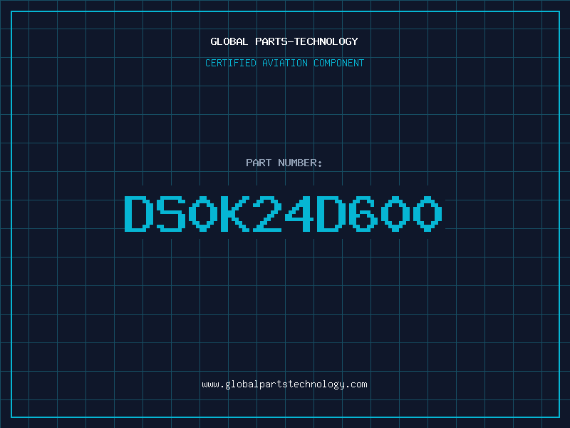 Aviation Part DS0K24D600