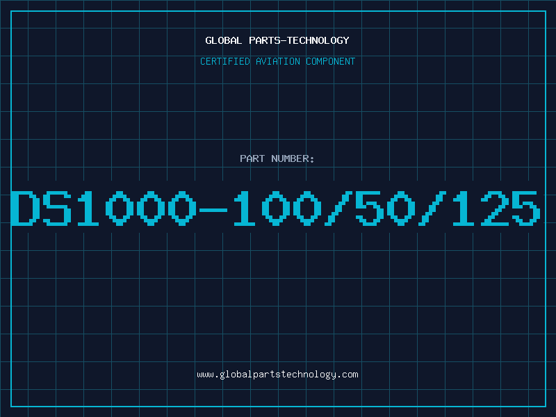 Aviation Part DS1000-100/50/125