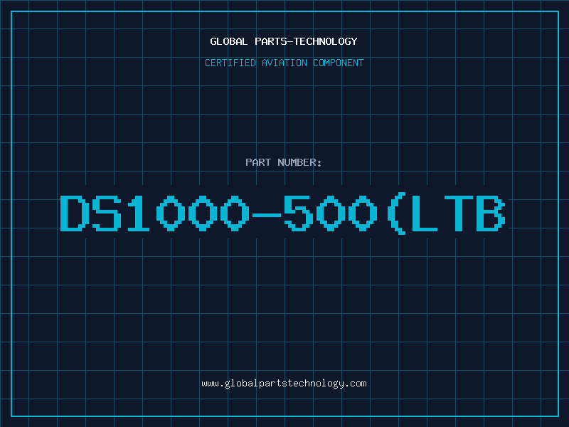 Aviation Part DS1000-500(LTB