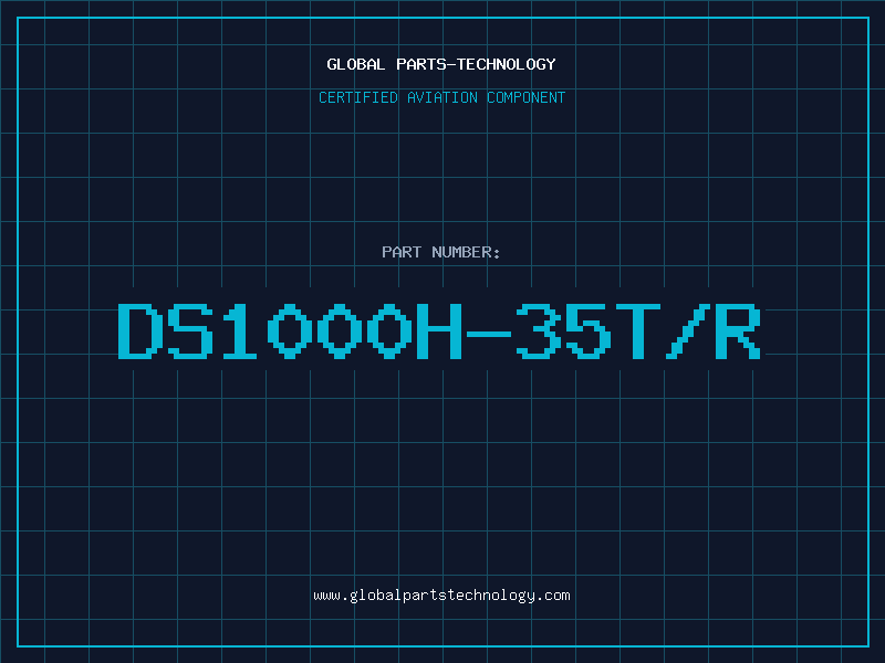 Aviation Part DS1000H-35T/R