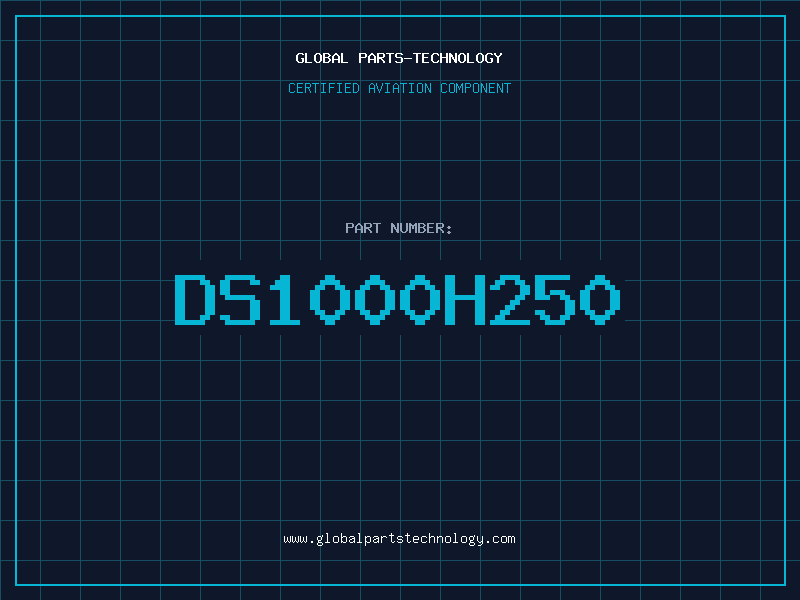 Aviation Part DS1000H250