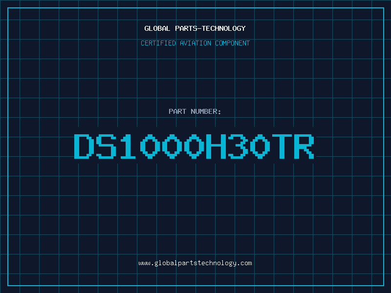 Aviation Part DS1000H30TR