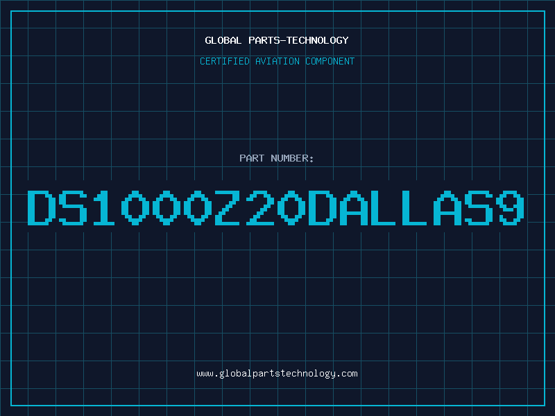 Aviation Part DS1000Z20DALLAS9