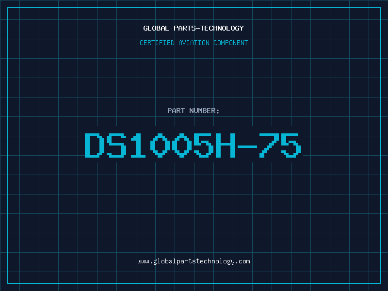 Aviation Part DS1005H-75