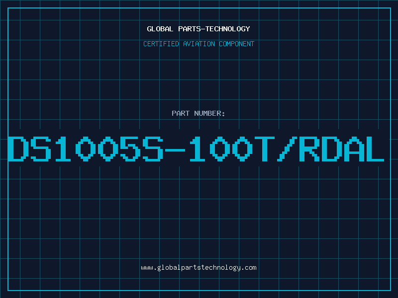 Aviation Part DS1005S-100T/RDAL