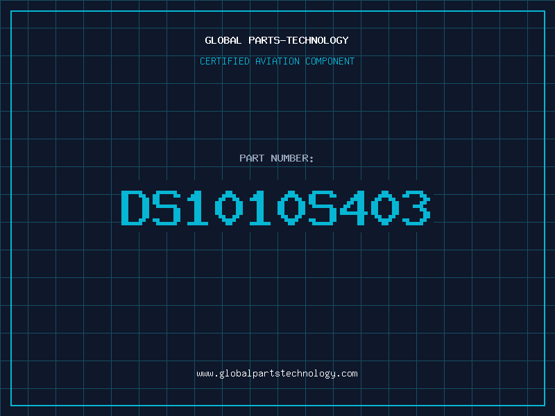 Aviation Part DS1010S403