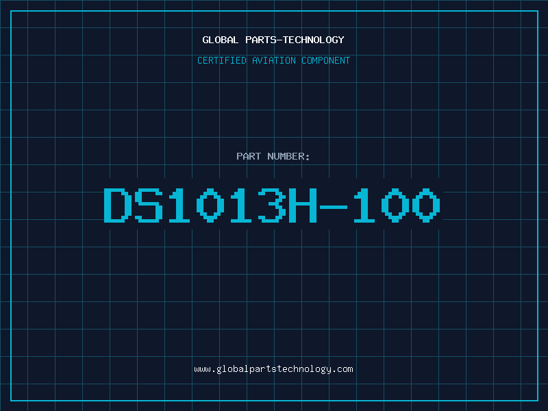 Aviation Part DS1013H-100