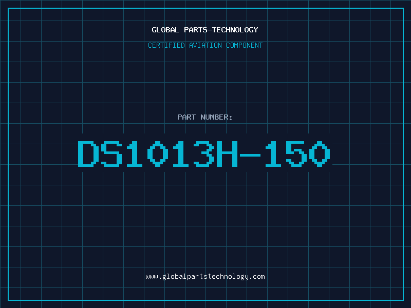 Aviation Part DS1013H-150