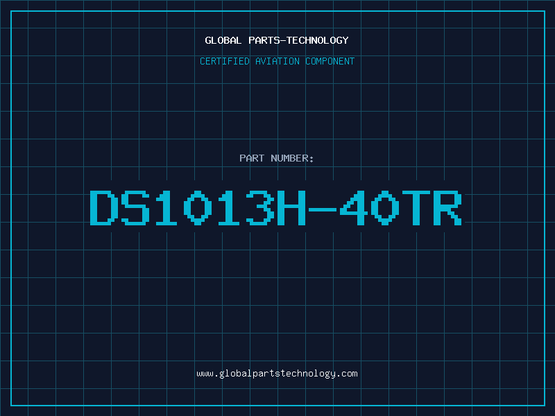 Aviation Part DS1013H-40TR