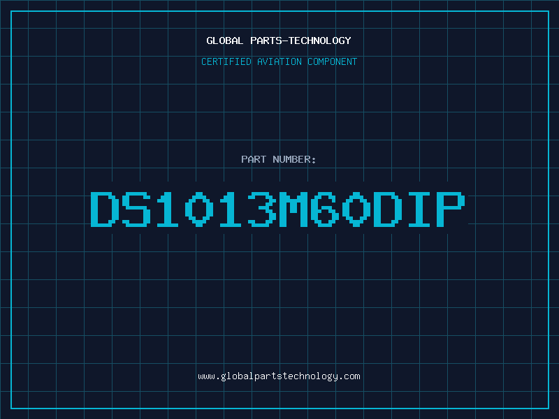 Aviation Part DS1013M60DIP