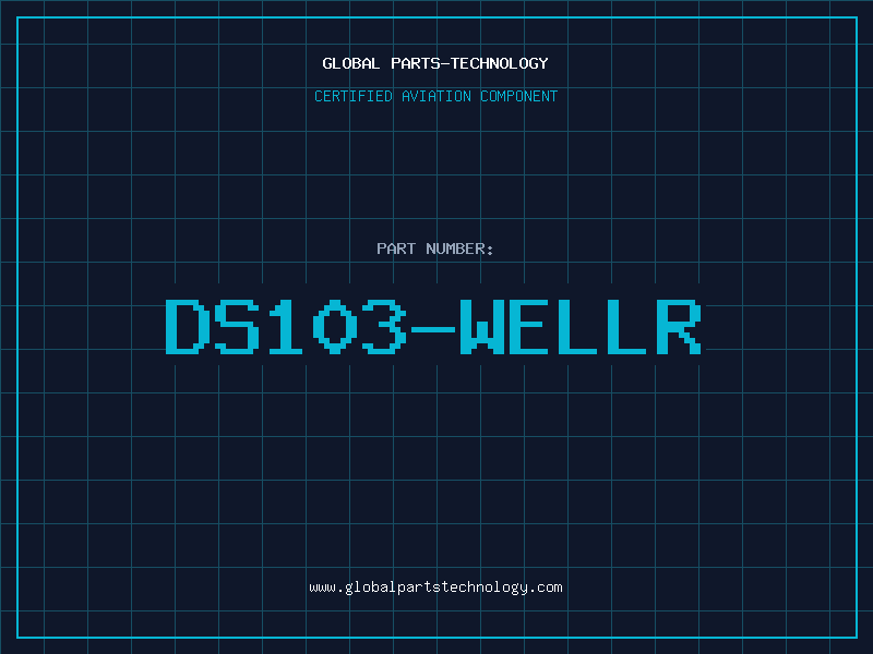 Aviation Part DS103-WELLR