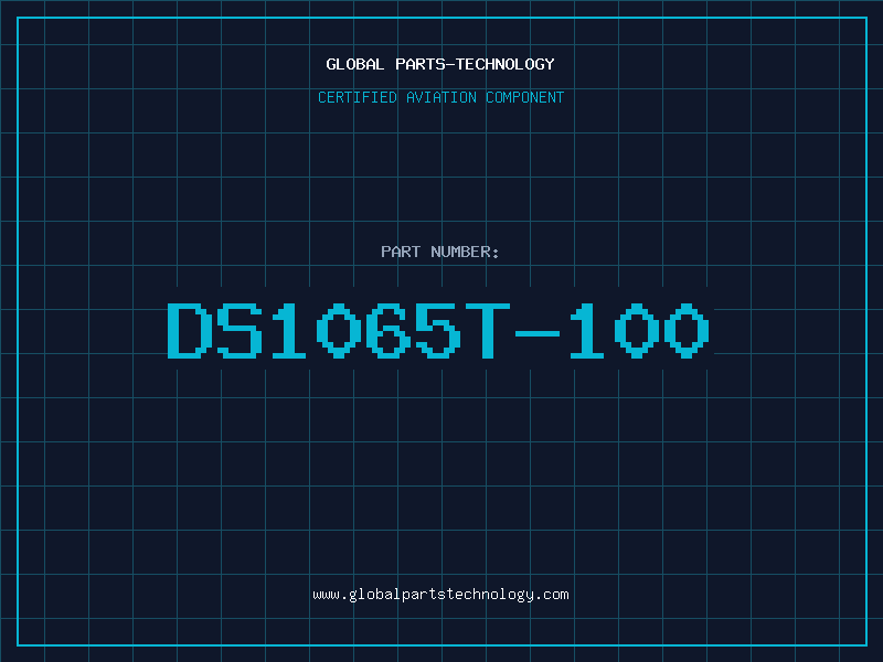 Aviation Part DS1065T-100
