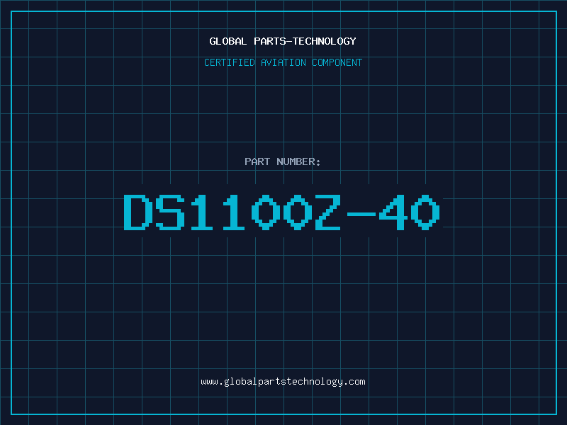 Aviation Part DS1100Z-40