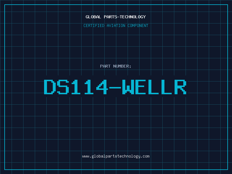 Aviation Part DS114-WELLR