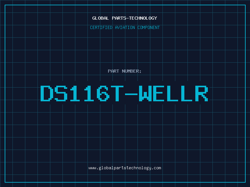 Aviation Part DS116T-WELLR