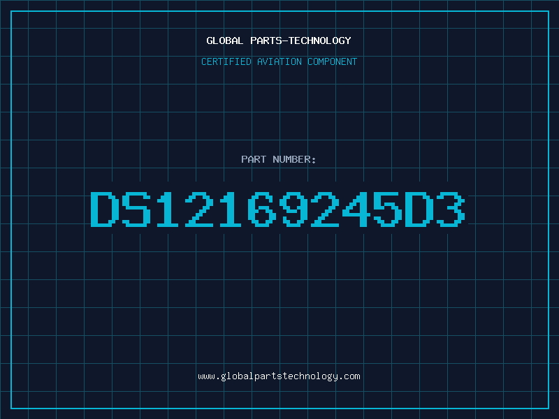 Aviation Part DS12169245D3