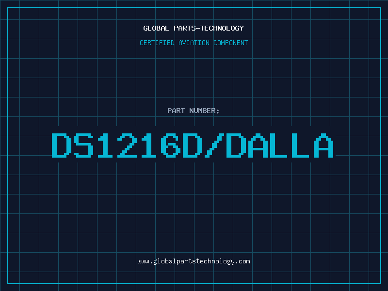 Aviation Part DS1216D/DALLA