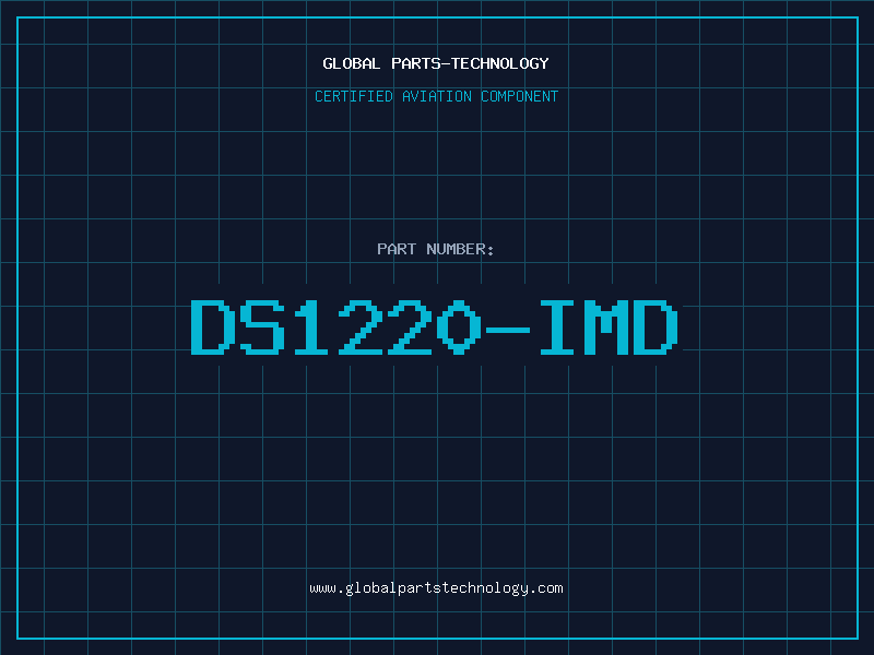 Aviation Part DS1220-IMD