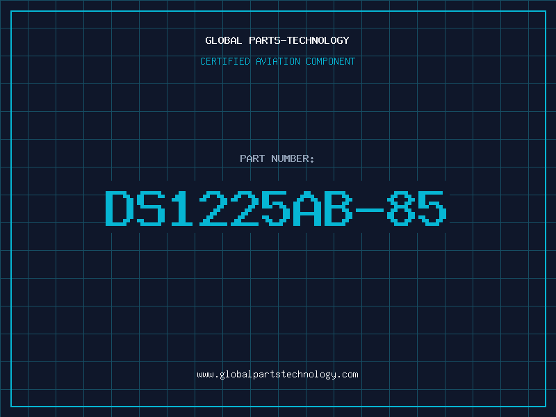 Aviation Part DS1225AB-85