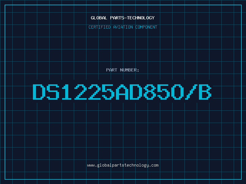 Aviation Part DS1225AD85O/B