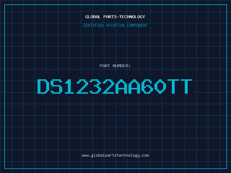 Aviation Part DS1232AA60TT