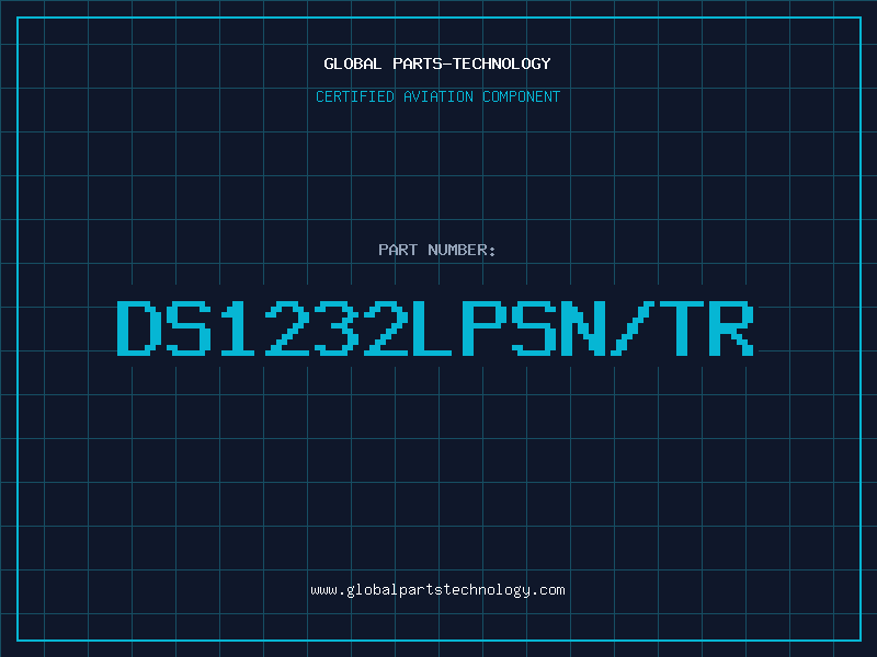 Aviation Part DS1232LPSN/TR