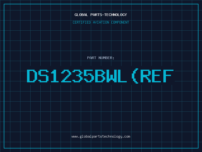 Aviation Part DS1235BWL(REF