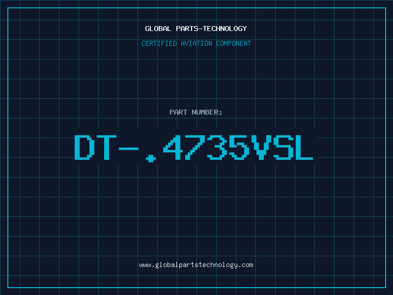 Aviation Part DT-.4735VSL