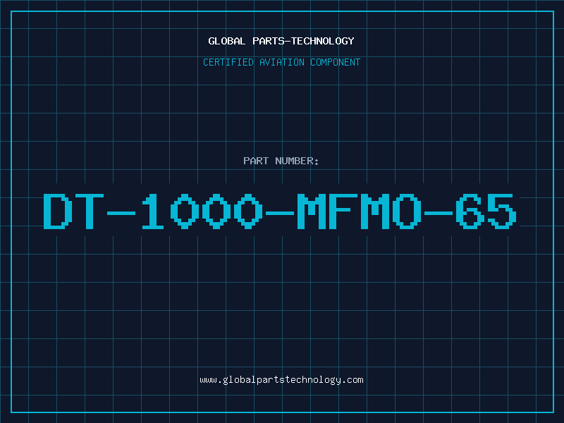 Aviation Part DT-1000-MFMO-65