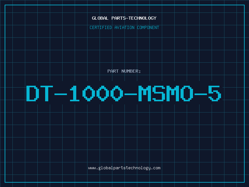 Aviation Part DT-1000-MSMO-5