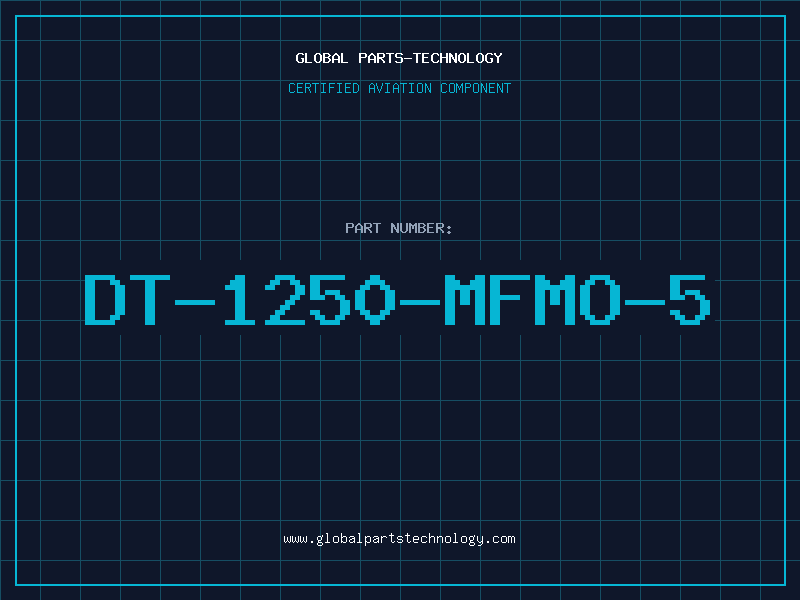 Aviation Part DT-1250-MFMO-5