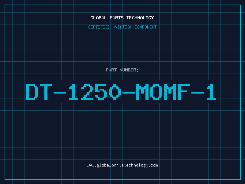 Aviation Part DT-1250-MOMF-1