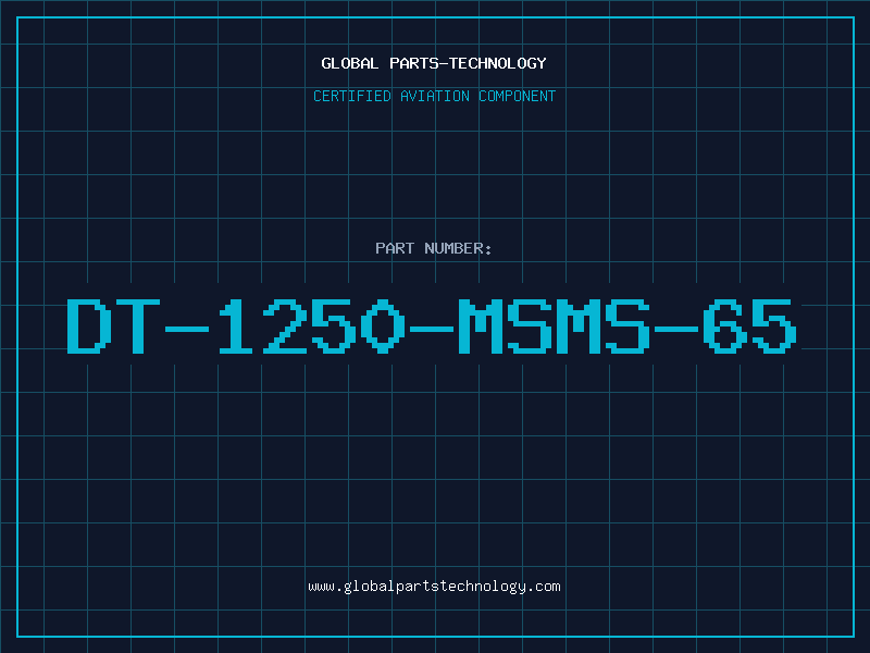 Aviation Part DT-1250-MSMS-65