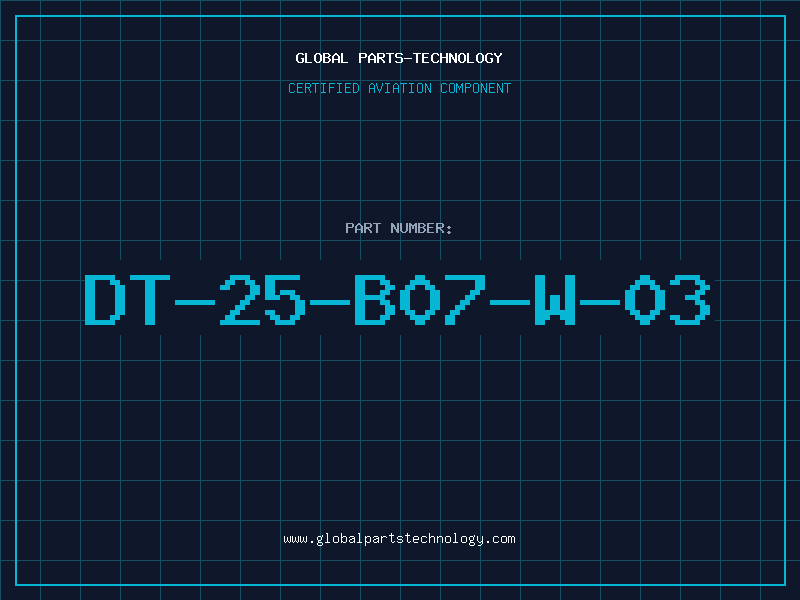 Aviation Part DT-25-B07-W-03